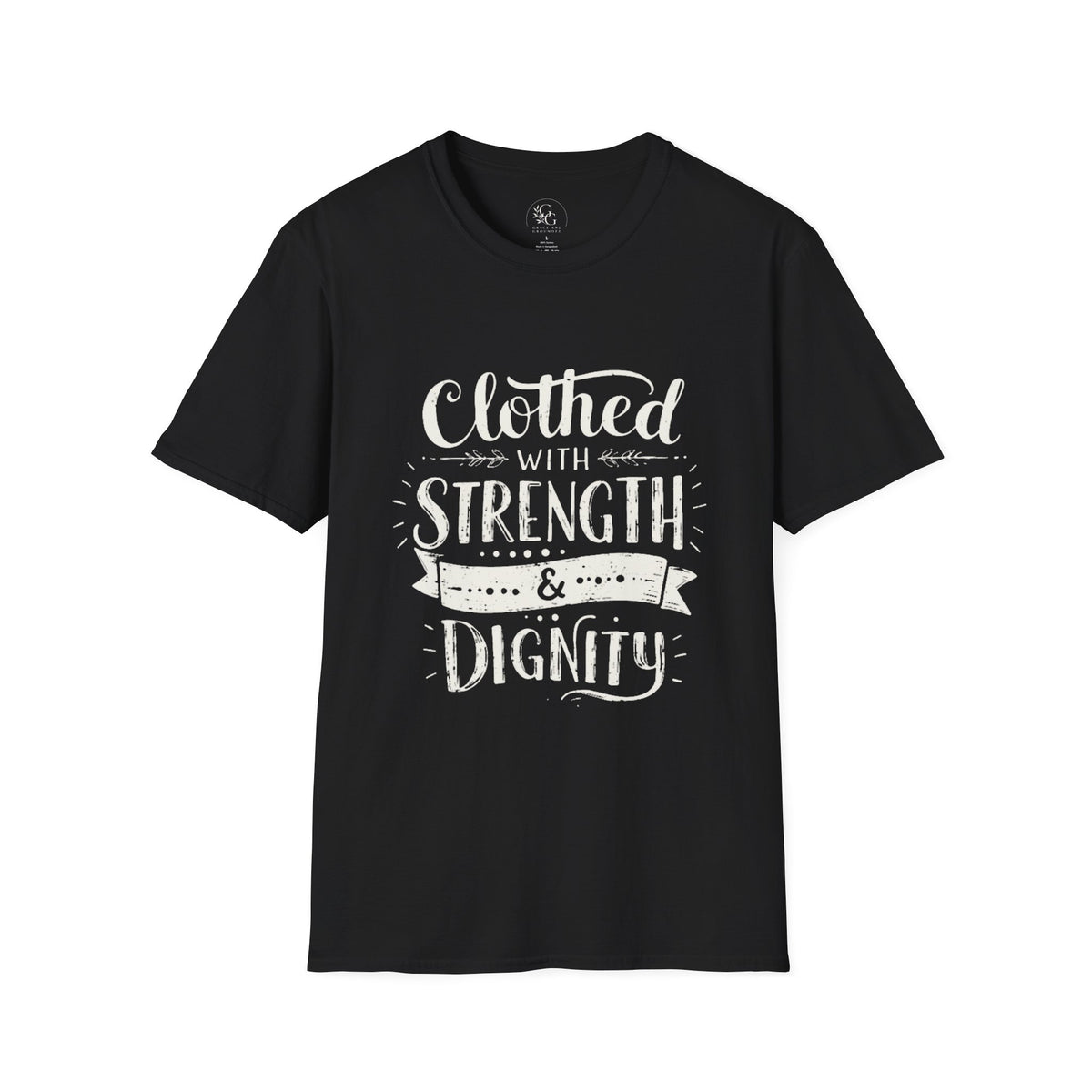 Clothed With Strength & Dignity T-Shirt | Inspirational Faith Typography
